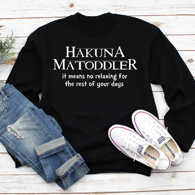 Hakuna Matoddler Sweatshirt (MRK X)