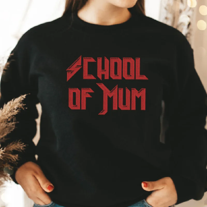 One-DAY Sale School Of Mum Sweatshirt (MRK X)