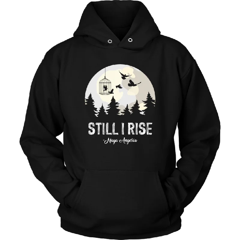 Low Prices "Still I Rise" Hoodie
