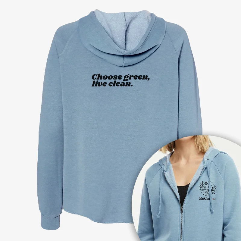 Choose Green, Live Clean - Women's Cali Wave Zip-Up Sweatshirt