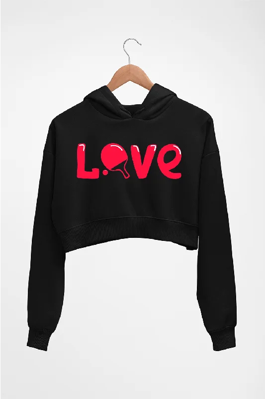 Don't Miss Love Table Tennis (TT) Crop HOODIE FOR WOMEN