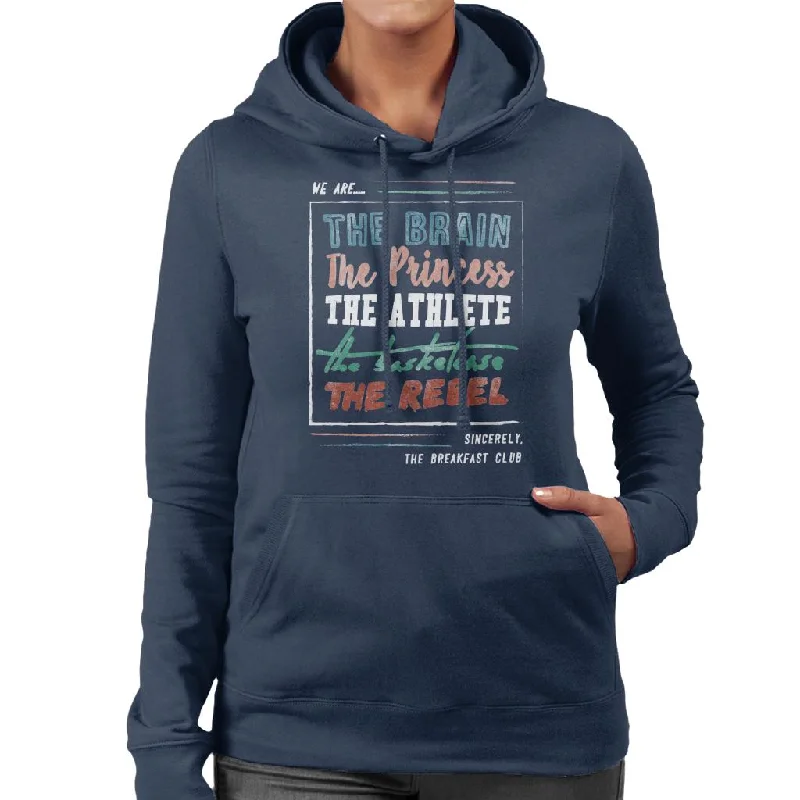 The Breakfast Club We Are The Brain The Princess The Athlete Women's Hooded Sweatshirt