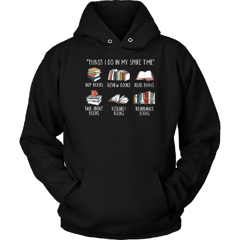 Today’s Deal "Things I Do In My Spare Time" Hoodie