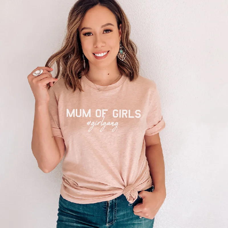Great Bargains Mum of Girls (#GirlGang) T-Shirt (MRK X)